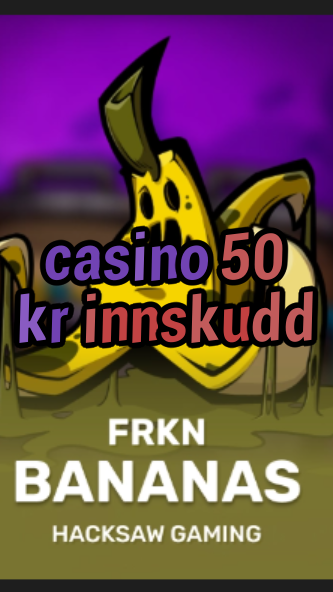 casino 50 kr innskudd-3xn3u5udepyz9m9w5iat.com